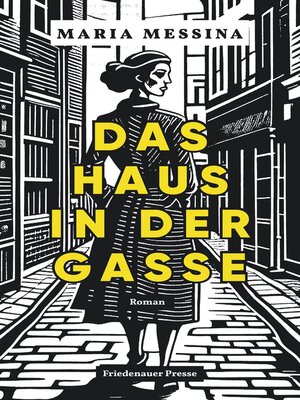 cover image of Das Haus in der Gasse
